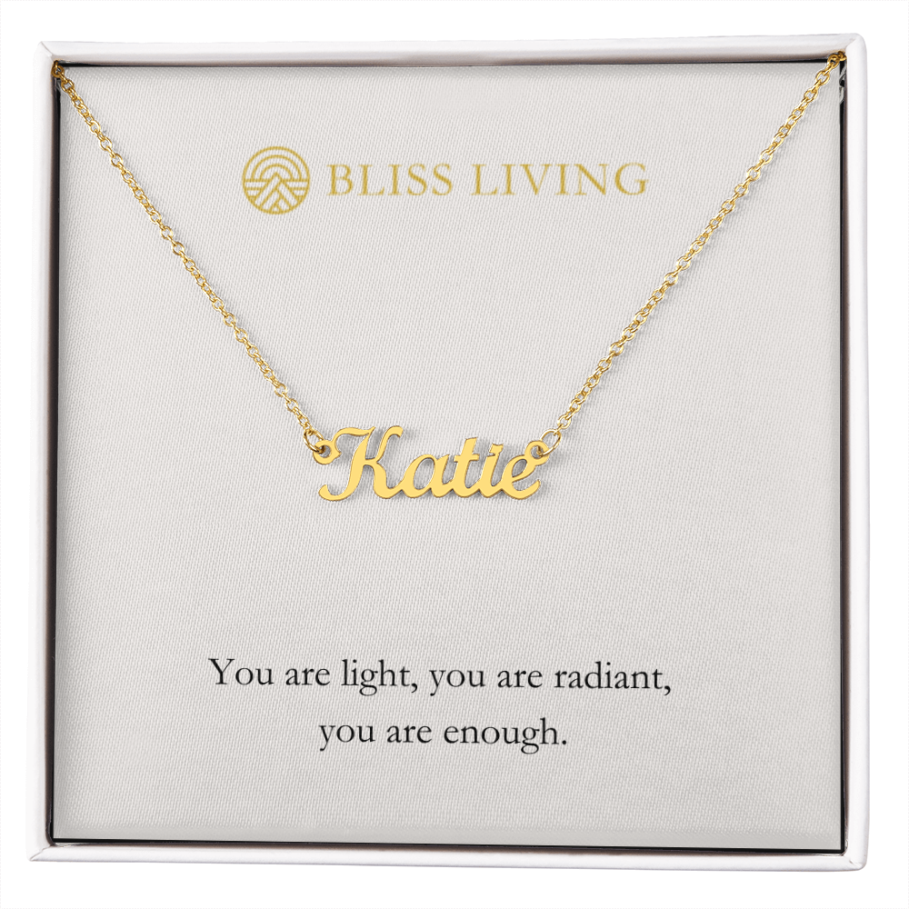 You Are Light, You Are Radiant, You Are Enough - Personalized Name Necklace