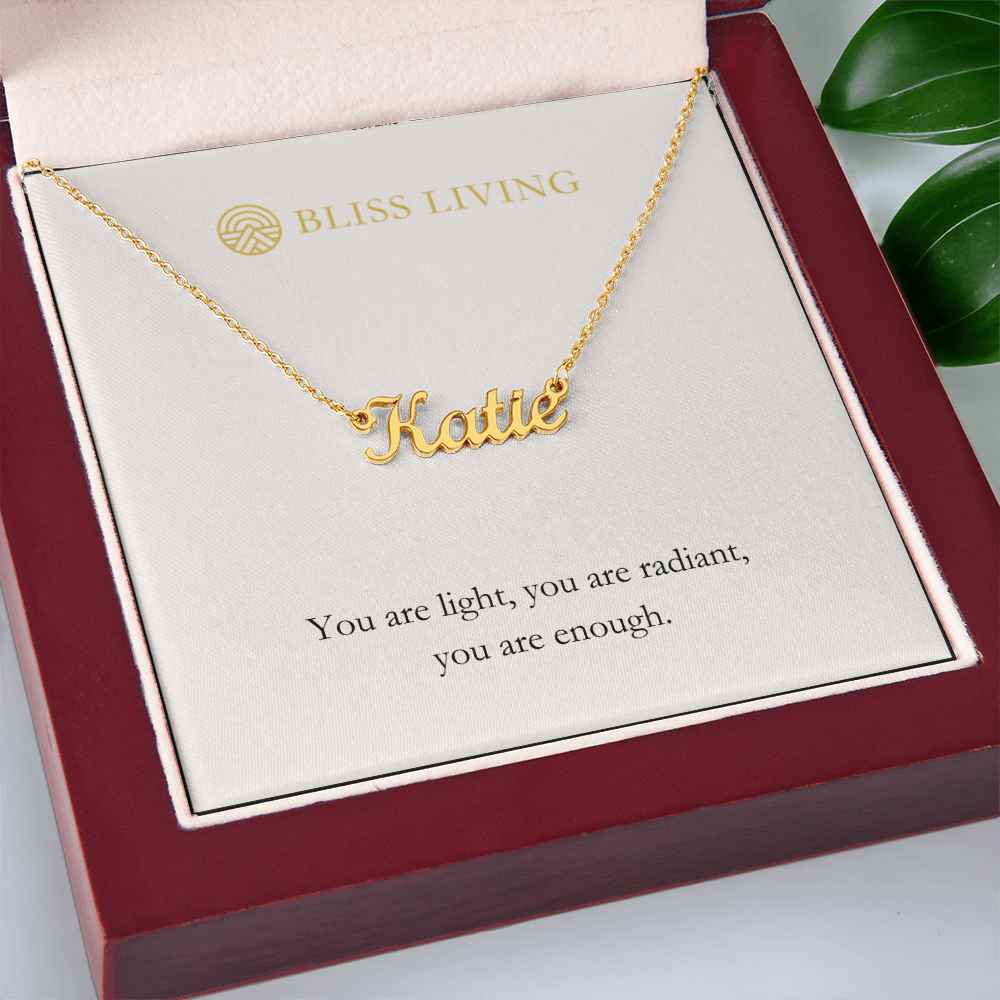 You Are Light, You Are Radiant, You Are Enough - Personalized Name Necklace